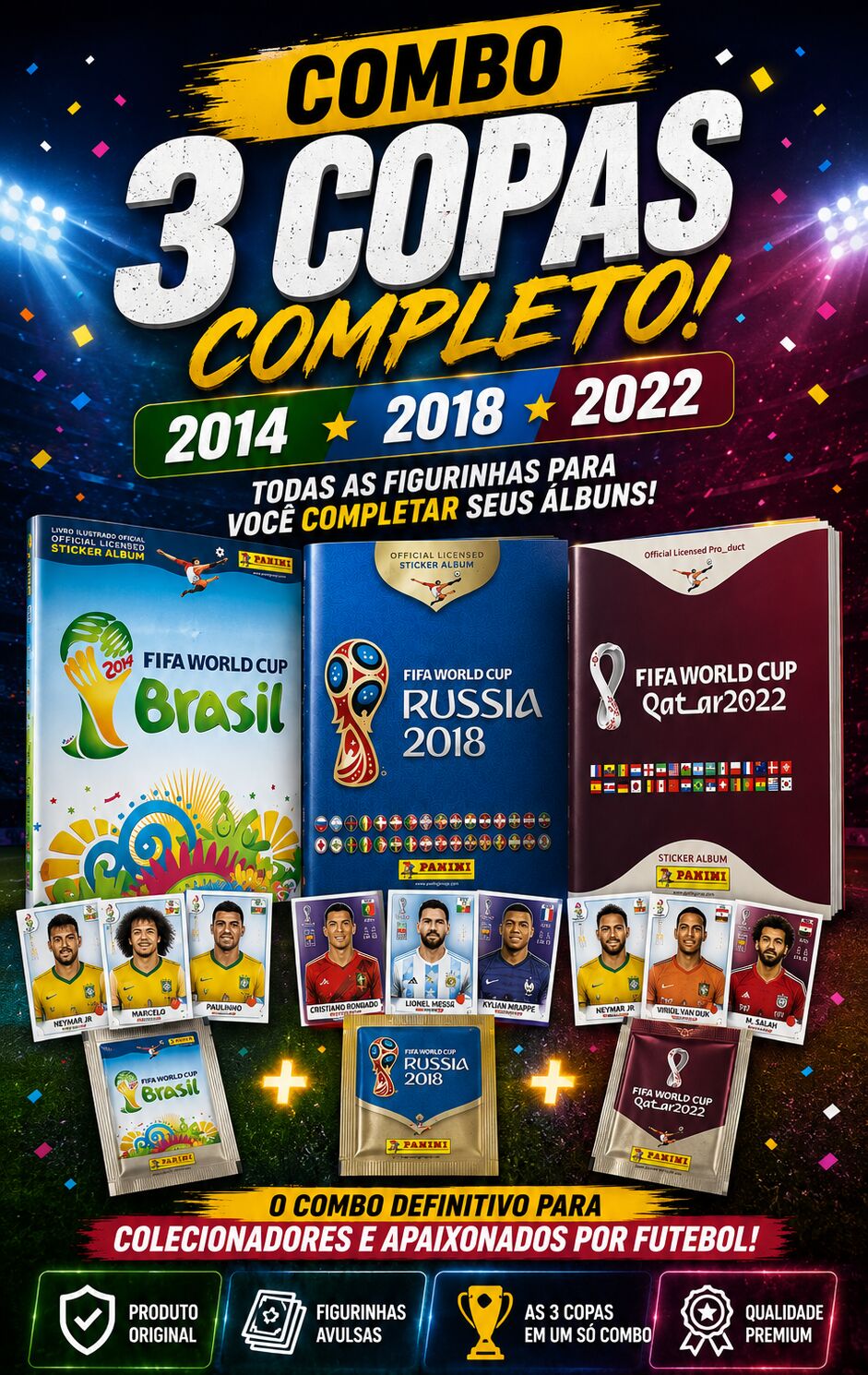 Combo das 3 Copas: 2014, 2018 e 2022